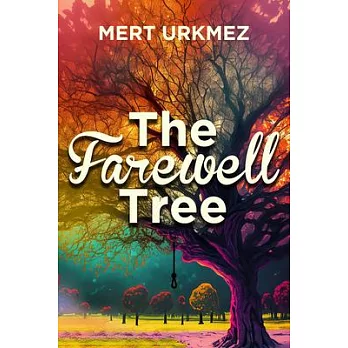 The Farewell Tree