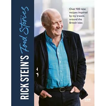 Rick Stein’s Food Stories