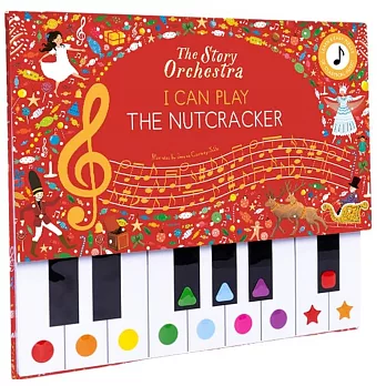 絕美鋼琴按鍵書：胡桃鉗8首經典古典樂章The Story Orchestra: I Can Play: The Nutcracker (vol 2)