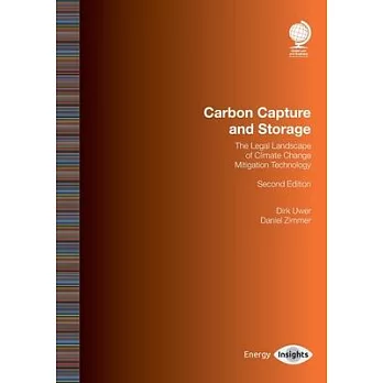 Carbon Capture and Storage: The Legal Landscape of Climate Change and Mitigation Technology