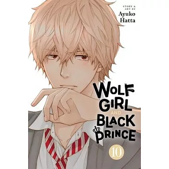 Wolf Girl and Black Prince, Vol. 10