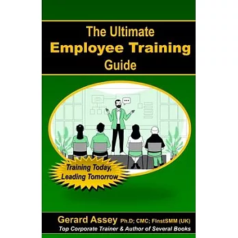 The Ultimate Employee Training Guide- Training Today, Leading Tomorrow: #Employee Training #Training and Development #Training Best Practices #Trainin