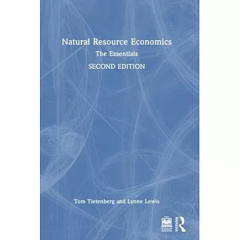 Natural Resource Economics: The Essentials