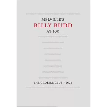 Melville’s Billy Budd at 100