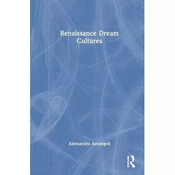 Renaissance Dream Cultures