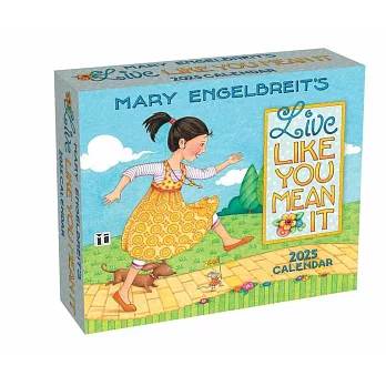 Mary Engelbreit’s Live Like You Mean It 2025 Day-To-Day Calendar