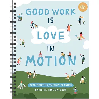 Love in Motion 12-Month 2025 Monthly/Weekly Planner Calendar