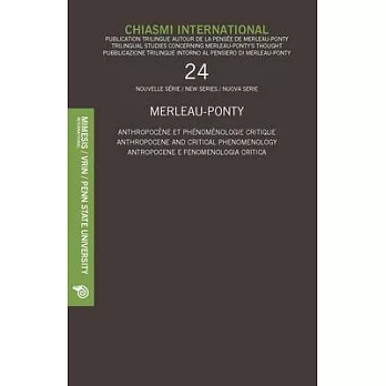 Chiasmi International 24: Anthropocene and Critical Phenomenology