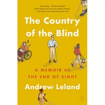 The country of the blind : a memoir at the end of sight /