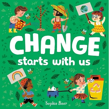 Change Starts With Us (It’s Cool to be Kind)