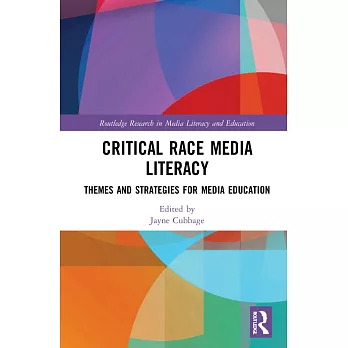 Critical Race Media Literacy: Themes and Strategies for Media Education