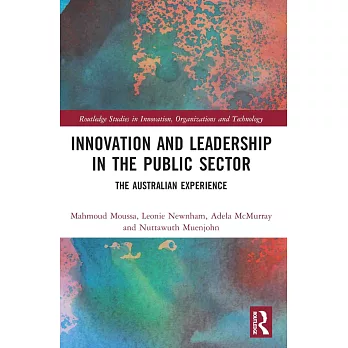 Innovation and Leadership in the Public Sector: The Australian Experience