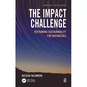 The Impact Challenge: Reframing Sustainability for Businesses