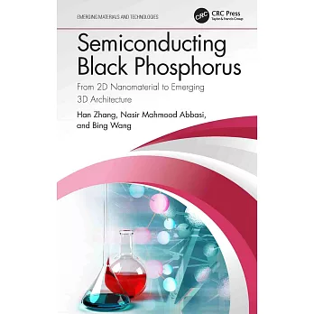 Semiconducting Black Phosphorus: From 2D Nanomaterial to Emerging 3D Architecture