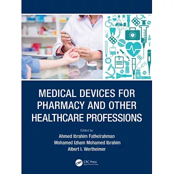 Medical Devices for Pharmacy and Other Healthcare Professions