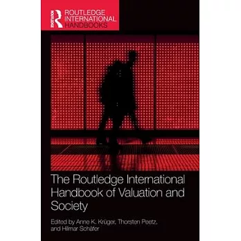 The Routledge International Handbook of Valuation and Society