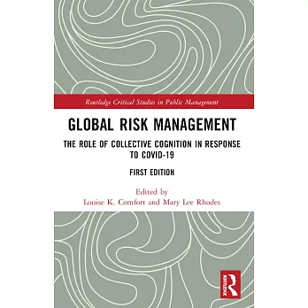 Global Risk Management: The Role of Collective Cognition in Response to Covid-19