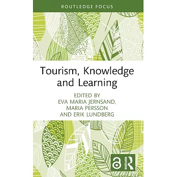 Tourism, Knowledge and Learning