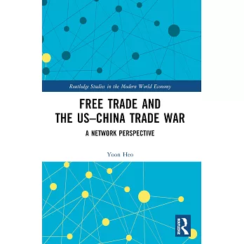 Free Trade and the Us-China Trade War: A Network Perspective