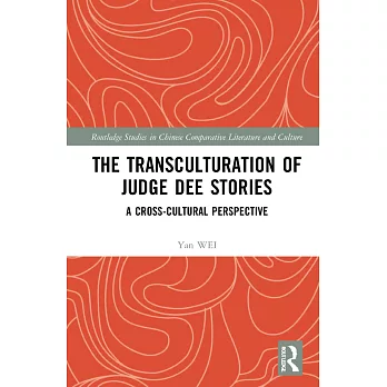 The Transculturation of Judge Dee Stories: A Cross-Cultural Perspective