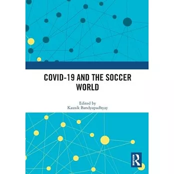 Covid-19 and the Soccer World