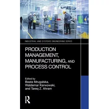 Production Management, Manufacturing, and Process Control