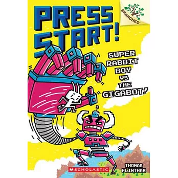 Press start! (16) : Super Rabbit Boy vs. the Gigabot!/
