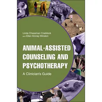 Animal-Assisted Counseling and Psychotherapy: A Clinician’s Guide