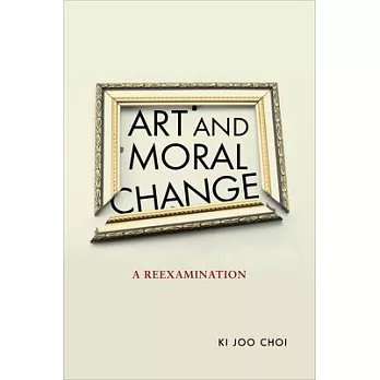 Art and Moral Change: A Reexamination