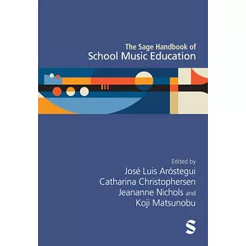 The Sage Handbook of School Music Education