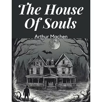 The House Of Souls