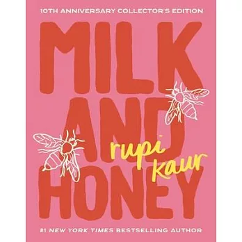 Milk and Honey: 10th Anniversary Collector’s Edition