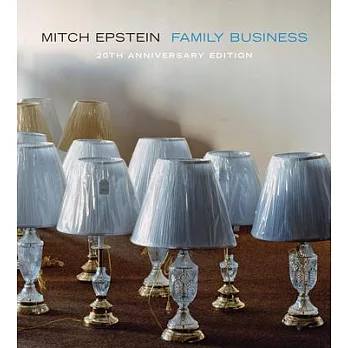 Mitch Epstein: Family Business