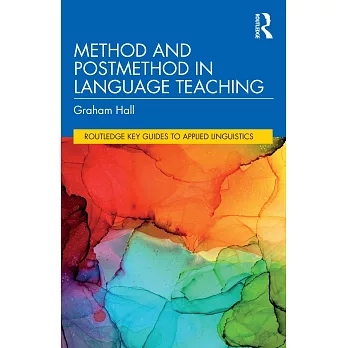 Method and Postmethod in Language Teaching