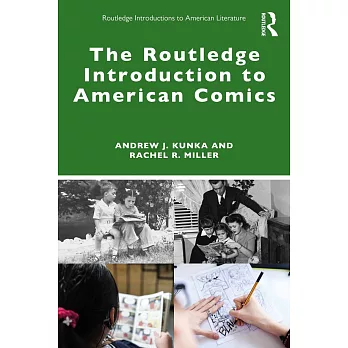 The Routledge Introduction to American Comics