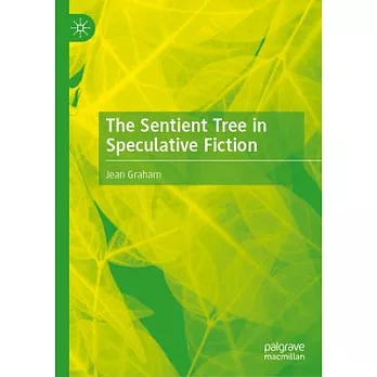 The Sentient Tree in Speculative Fiction