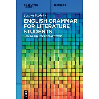 English Grammar for Literature Students: How to Analyse Literary Texts