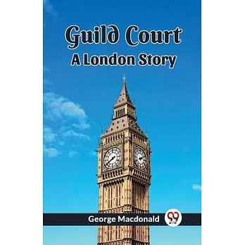 Guild Court A London Story