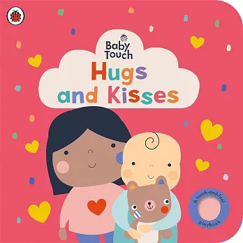 硬頁觸摸書Baby Touch: Hugs and Kisses: A touch-and-feel playbook