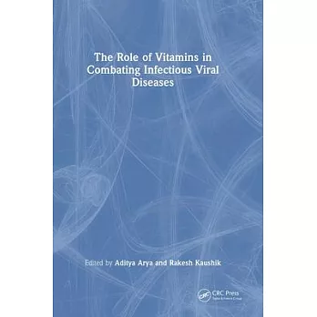 The Role of Vitamins in Combating Infectious Viral Diseases