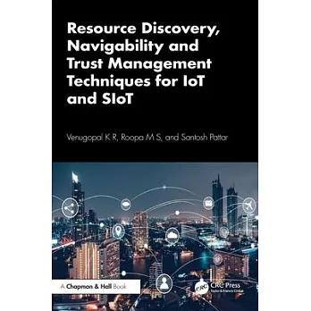 Resource Discovery, Navigability and Trust Management Techniques for Iot and Siot