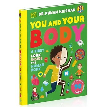 知識翻翻機關硬頁書：你的身體（5-7歲適讀，知名醫師著作）You and Your Body: A First Look Inside the Human Body (My First Board Books)
