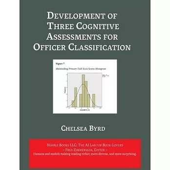 Development of Three Cognitive Assessments for Officer Classification