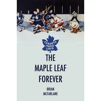 The Maple Leaf Forever