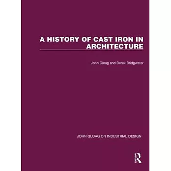 A History of Cast Iron in Architecture