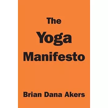 The Yoga Manifesto