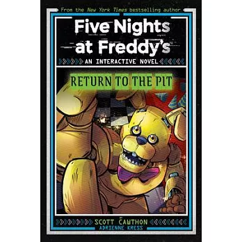 Five Nights at Freddy’s: Return to the Pit (Interactive Novel #2)