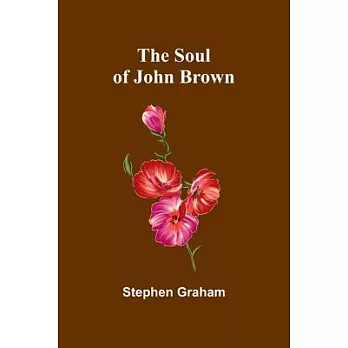 The Soul of John Brown