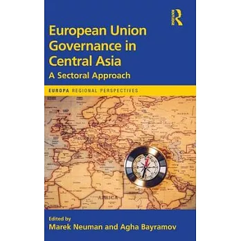 European Union Governance in Central Asia: A Structural Approach