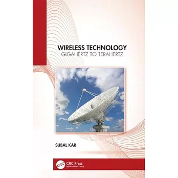 Wireless Technology: Gigahertz to Terahertz